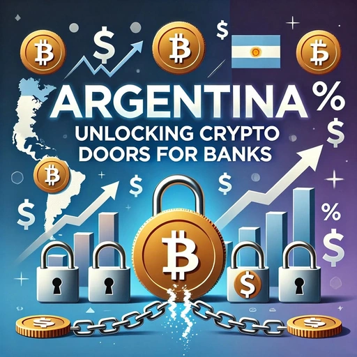 Argentina Rethinks Crypto: Banks Set for Trading and Custody Services